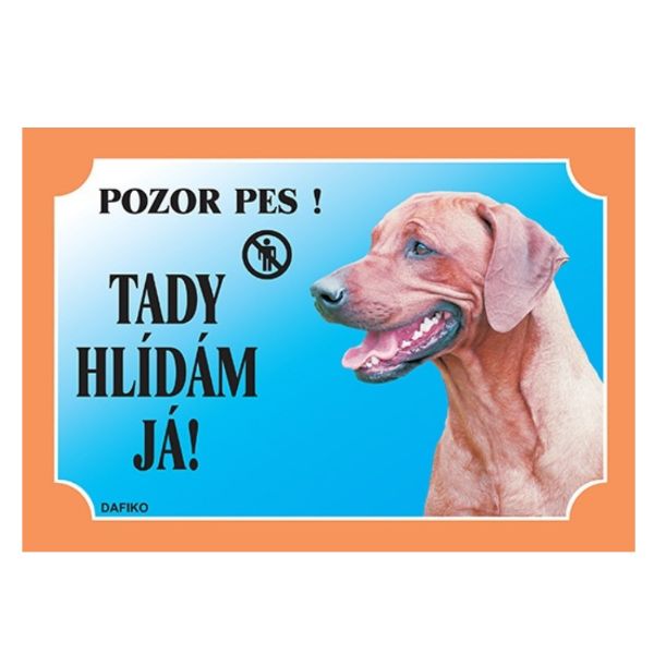 Výstražné tabulky Tady hlídám já